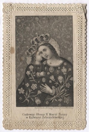 CUDOWNY Obraz N. Maryi Panny w Kalwaryi Zebrzydowskiej. [189-?].