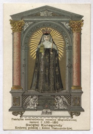 MEMORIAL du six centième anniversaire de la mort bénie + 1292-1892 de Sainte Kunegunda, Reine de Pologne et Prêtresse de Staro...