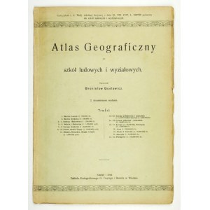 GUSTAWICZ B. - Atlas geograficzny. [1918]. Stan bardzo dobry.