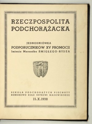 Kadetská republika. Jeden deň práce podporučíkov 15. povýšenia. Komorovo 1938.