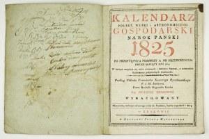 KALENDAR polski, ruski i astronomiczno gospodarski na rok Pański 1825. Kraków.