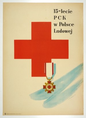 WASZEWSKI Zbigniew - 15-lecie PCK w Polsce Ludowej. 1959.