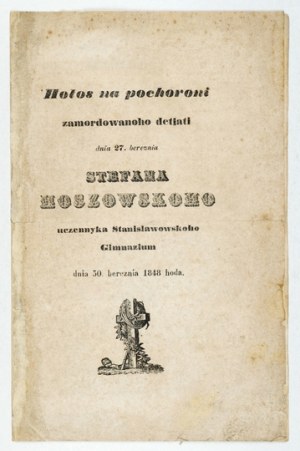 HOŁOS na pochoroni zamordowanoho detiati dnia 27. bereznia Stefana Hoszowskoho uczennyka Stanisławowskoho Gimnazium dnia...