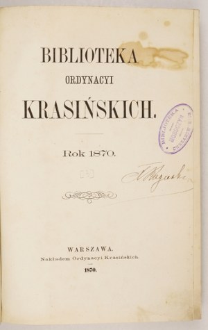 BIBLIOTEKA Ordynacyi Krasińskich. Rok 1870. [T. 3]:  Akta podkanclerskie Franciszka Krasińskiego 1569-1573....