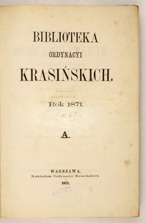 LIBRARY of the Krasinski Ordynacy. 1871 [Vol. 4]:  Files of the sub-chancellor Franciszek Krasinski 1569-1573....