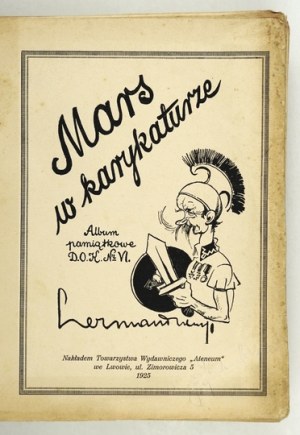 CZERMAŃSKI Zdzisław - Mars v karikatuře. Album memorial D[owództwa] O[kręgu] K[orpus] Nr VI. Lwów 1925. Ateneum....