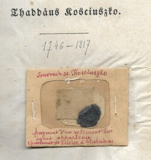 K. Falkenstein - Thaddäus Kosciuszko. 1834 - With a fragment of Kosciuszko's clothing (dress?)!