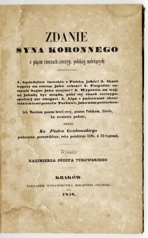 GRABOWSKI P. - Zdanie syna koronnego o piąciu rzeczach - i 4 inne tytuły z 1858.