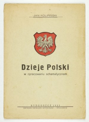 KOLIPIŃSKI J. - Dzieje Polski w opracowaniu schematycznem. Plansza poglądowa. Nach 1926.