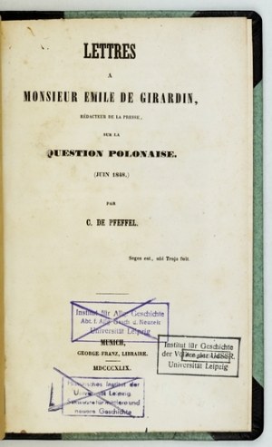 PFEFFEL C[hristian Frédéric] de - Lettres a monsieur Emile de Girardin, rédacteur de la presse, sur la question polonais....