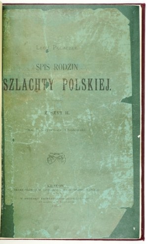 POLACZEK Leon - Spis rodzin szlachty polskiej. Kraków [1893-1894]. Druk. Uniw. Jagielloński. 4, s. 144. opr. wsp....