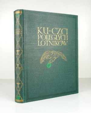 ROMEYKO Marjan - En l'honneur des aviateurs tombés au combat. Un livre commémoratif. Une œuvre collective sous l'éd. ... Varsovie 1933....