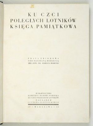 ROMEYKO Marjan - In honor of the fallen airmen. A memorial book. A collective work under the ed. ... Warsaw 1933....