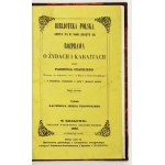 CZACKI Tadeusz - Rozprawa o Żydach i Karaitach. (Pierwszy raz drukowana 1807 r. w Wilnie [...])...