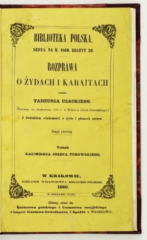 CZACKI Tadeusz - Rozprawa o Żydach i Karaitach. (Pierwszy raz drukowana 1807 r. w Wilnie [...])...