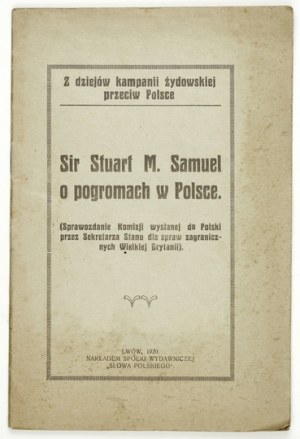 Sir Stuart M. Samuel o pogromach w Polsce. 1920