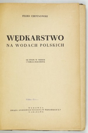 CHOYNOWSKI F. - Wędkarstwo na wodach polskich. 1949.