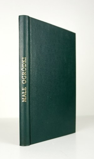 JANKOWSKI Edmund - Małe ogródki. Avec des plans appropriés. Varsovie 1913. publié par l'auteur. 8, p. 216. jaquette, reliure toilée....