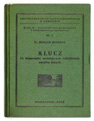 NUNBERG Marjan - Klucz do oznaczania ważniejszych szkodliwych owadów leśnych. Warszawa 1935....