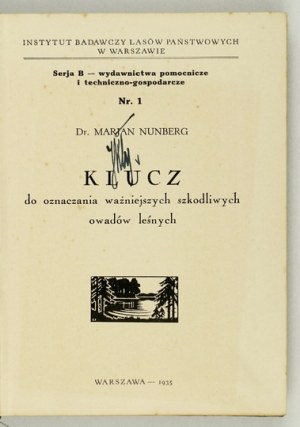 NUNBERG Marjan - Key to the determination of the more important harmful forest insects. Warsaw 1935....