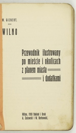 GIZBERT-STUDNICKI W. - Vilnius. Un guide illustré. 1910.