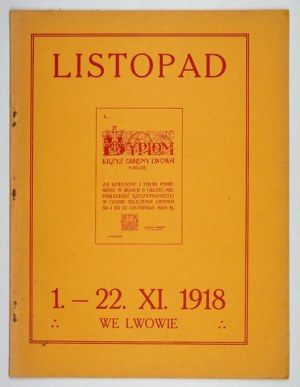 DUNIN-WĄSOWICZ Jerzy - 1.-22. listopadu 1918 ve Lvově. Lvov, III 1919. přepsal a vydal ... Ossolineum. 4, s. 27, [1]...