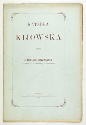 KORCZYŃSKI Kassyjan - Katedra kijowska. Léta Páně 1767 vydáno v Krakově [...]....