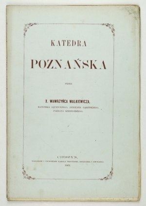 WALKIEWICZ Wawrzyniec - Dyjecezyja poznańska. Léta Páně 1786 vydáno ve Varšavě [......