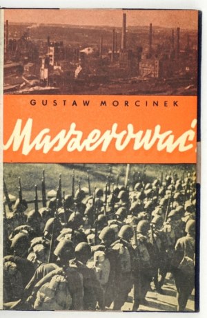 MORCINEK Gustaw - En marche !!! Un roman. Wydanie II. Varsovie 1939, Nakl. Gebethner et Wolff. 16d, pp. 111, [2],...