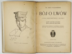 POGONOWSKI Jerzy - Bój o Lwów. (Des batailles de l'armée de volontaires en 1920). Préface de Czesław Mączyński. Rep...