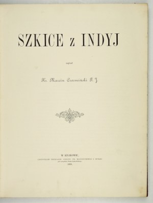 CZERMIŃSKI M. - Szkice z Indyj. 1891. superexlibris de Z. Czarnecki.