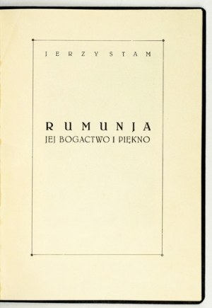STAM Jerzy - Romania, its richness and beauty. B. m. [1931]. 8, s. 72, [2]. Bound in fl. with preserved cover....