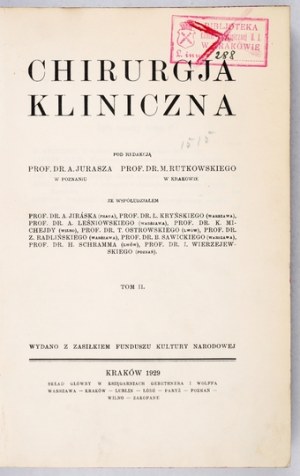 CHIRURGIA clinica. Vol. 2: 1929. mezzo foglio di R. Jahoda.