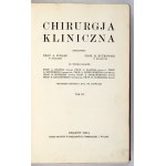 CHIRURGJA Kliniczna. T. 3: 1933-1934. Półskórek R. Jahody.