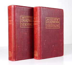 FOREL A. - Zagadnienia seksualne. T. 1-2. 1906.