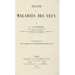 GAŁĘZOWSKI K. – Traité des maladies des yeux. Paris 1875.