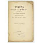 GELSEN K. - Hygiena miodowych miesięcy. Poradnik dla młodych małżonków. 1898.