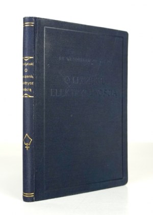 MEDYŃSKI Władysław - O leczenie elektrycznością. Bref aperçu pour les médecins-praticiens. (Avec illustrations)....