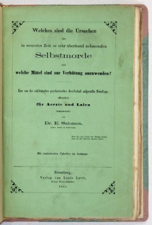 SALOMON E[lias] - Welches sind die Ursachen der in neuester Zeit so sehr überhand nehmenden Selbstmorde und welche Mitte...