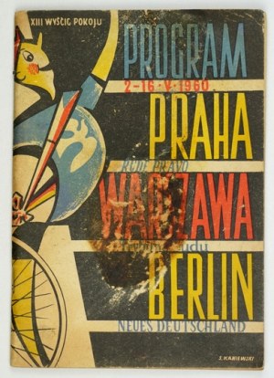 PROGRAM 13. ročníka Pretekov mieru. Praha, Varšava, Berlín. 1960. Varšava 1960. organizačný výbor 13. pretekov [...]....