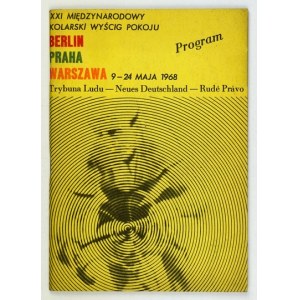 XXI INTERNATIONAL Cycling Peace Race. Berlin, Prague, Warsaw. 1968 Warsaw 1968 State Enterprise Im...