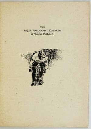 XXII INTERNATIONAL Cycling Peace Race. 1969. program. Warsaw 1969. sports events enterprise. 8, s....