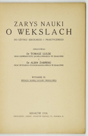 LULEK Tomasz, ŻABIŃSKI Albin - Zarys nauki o wekslach do użyku szkolnego i praktycznego....