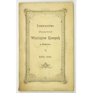 Tow. of international horse racing in Cracow. Directory of members. 1897.