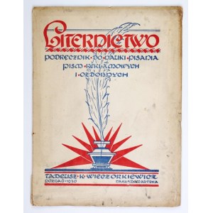 WIECZORKIEWICZ Tadeusz K. - Liternictwo. Podręcznik do nauki pisania pism reklamowych i ozdobnych. Poznań 1930....