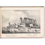 GŁOWACKI J. - Widoki miasta Krakowa i jego okolic. 1848. 24 litografie. Wyd. II.