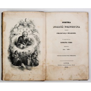 STERNE Laurence - Joryka podróż uczuciowa przez Francyją i Włochy. Z angielskiego Wawrzyńca Sterne przełożył B. W....