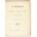 WITKIEWICZ S. - Na przełęczy. Wrażenia i obrazy z Tatr. Wyd. I. Drzeworyty w tekście....