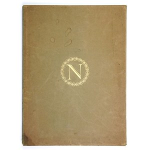 ASKENAZY Szymon - Rękopisy Napoleona w Polsce 1793-1795. Manuscrits de Napoléon en Pologne 1793-1795. Wydał .....