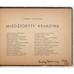 CZASKI Józef - Miedzioryty Krakowa. [Kraków-? 193-?]. [Wyd. Salonu Malarzy Pol.-?]. 16d podł., s. [2], tabl. 15....